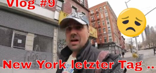 Vlog #9 New York letzter Tag ... :-(