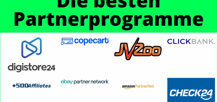 Affiliate Marketing - Die besten Partnerprogramme 2022 bei Digistore24, Copecart für Affiliates