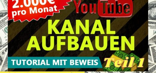 YouTube KANAL ERSTELLEN Tutorial (2.000 € Monat 💰 YouTube online Geld verdienen) Teil 1 [Reaction]