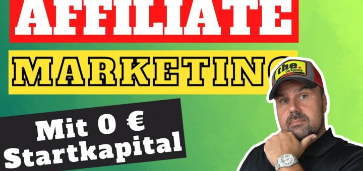 Mit 0 € Startkapital dein Affiliate Marketing Business starten!  🤩💸 (Anleitung)