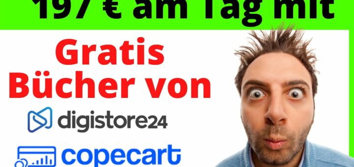 Geld verdienen mit Digistore24 und CopeCart ✅  ANLEITUNG | Kompletter Guide