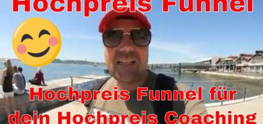 Hochpreis Funnel ✅  Hochpreis Funnel für Hochpreis Coaching ✅ Hochpreis-Coaching-Funnel