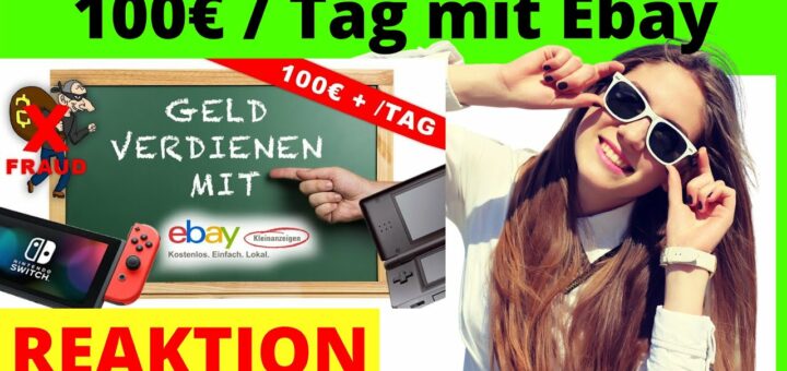 100 Euro am Tag mit Ebay Kleinanzeigen verdienen [Michael Reagiert auf] Geld verdienen mit eBay