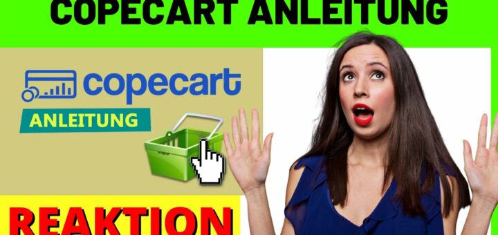 COPECART ANLEITUNG 🛒– kompletter Copecart Guide 2022 für Affiliate Anfänger [Reaction]