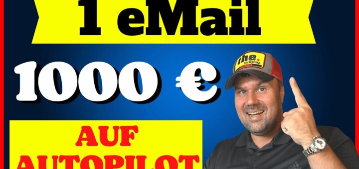 1000€ PRO EMAIL💰🤑 Geld verdienen (neue Methode) Online Geld verdienen 2023 | eMAIL Marketing