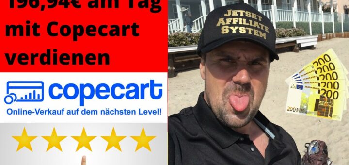 Geld verdienen mit Copecart  ✅  196,94€ am Tag mit Copecart verdienen ✅