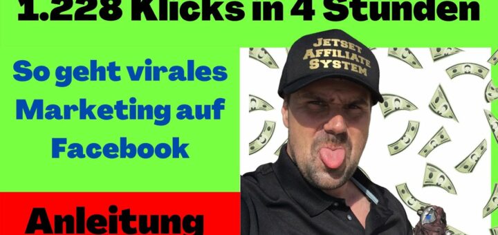 1.228 Klicks auf mein Affiliate Link in 4 Stunden ✅ So geht virales Marketing auf Facebook