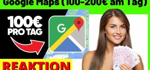 Online Geld verdienen mit Google Maps (100-200€ am Tag)  [Michael Reagiertauf]