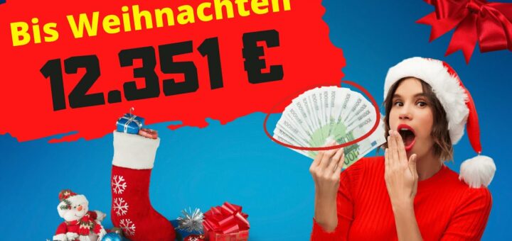 Geld verdienen mit Weihnachten (So verdienst du schnell Geld für Weihnachtsgeschenke)