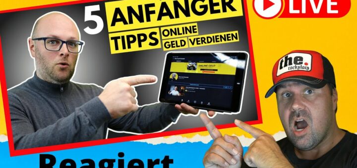 Als Anfänger online Geld verdienen? Hier sind meine fünf besten Tipps [Reaction]