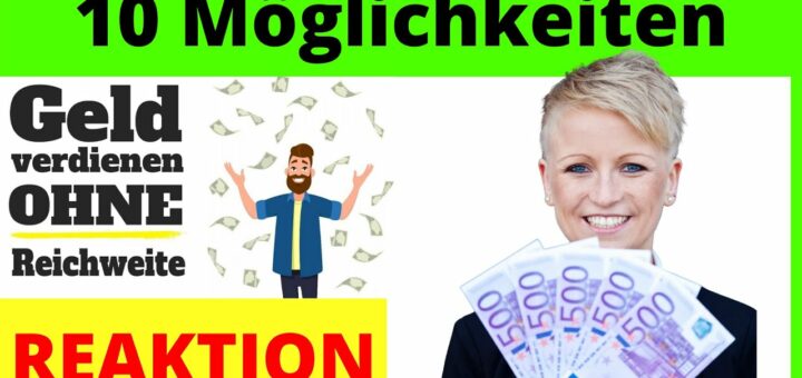 Geld verdienen OHNE Reichweite 2022 (10 Möglichkeiten)💰 [Michael Reagiertauf]